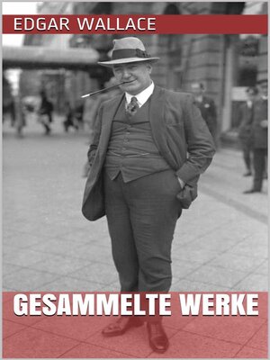 cover image of Edgar Wallace--Gesammelte Werke